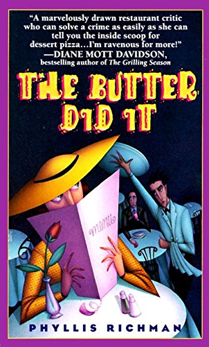The Butter Did It: A Gastronomic Tale of Love and Murder