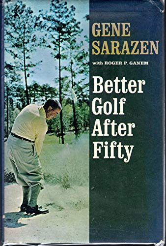 Better Golf After Fifty