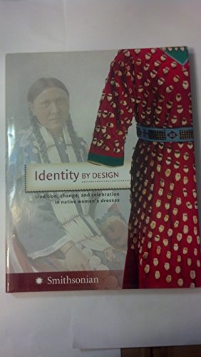 Identity by Design: Tradition, Change, and Celebration in Native Women's Dresses