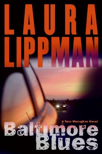 Baltimore Blues: A Tess Monaghan Novel