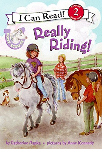 Pony Scouts: Really Riding! (I Can Read Level 2)