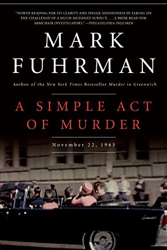 A Simple Act of Murder: November 22, 1963