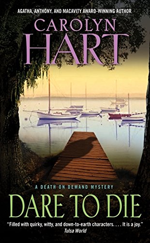Dare to Die: A Death on Demand Mystery