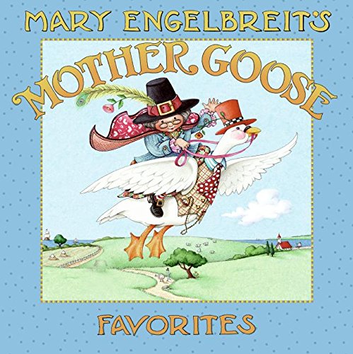 Mary Engelbreit's Mother Goose Favorites