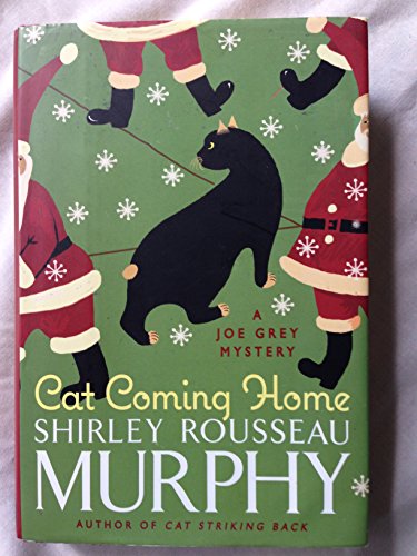 Cat Coming Home: A Joe Grey Mystery (Joe Grey Cat Mystery Series, 16)