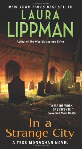 In a Strange City: A Tess Monaghan Novel