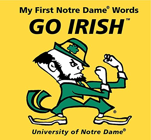My First Notre Dame Words Go Irish