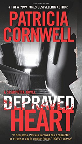 Depraved Heart: A Scarpetta Novel (Kay Scarpetta, 23)