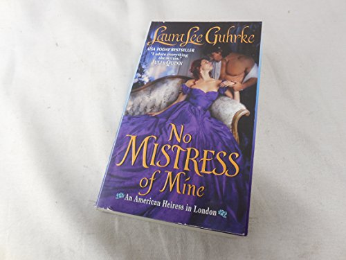 No Mistress of Mine: An American Heiress in London