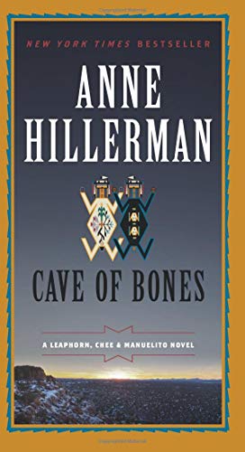 Cave of Bones: A Leaphorn, Chee & Manuelito Novel