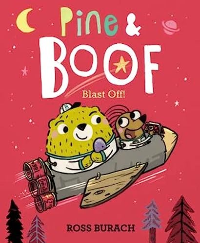 Pine & Boof: Blast Off!