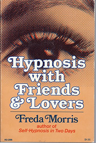 Hypnosis With Friends and Lovers