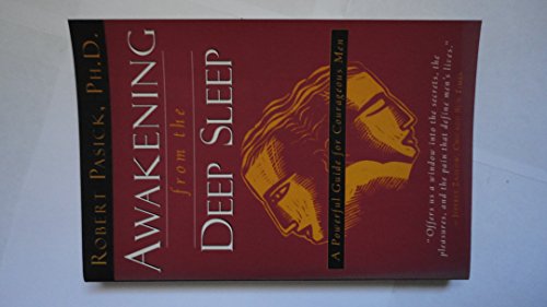 Awakening from the Deep Sleep: A Powerful Guide for Courageous Men