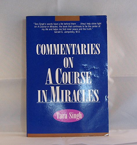 Commentaries on a Course in miracles