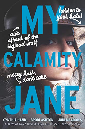 My Calamity Jane (The Lady Janies, 3)