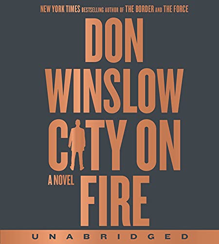 City on Fire CD: A Novel (The Danny Ryan Trilogy, 1)