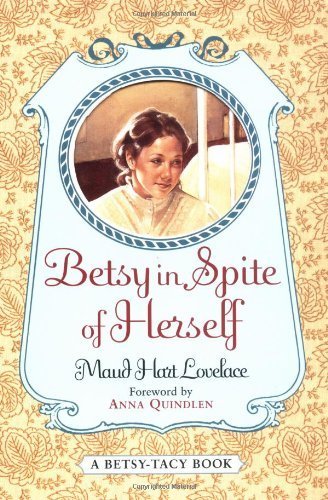 Betsy in Spite of Herself (Betsy-Tacy)