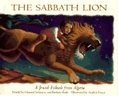 The Sabbath Lion: A Jewish Folktale from Algeria
