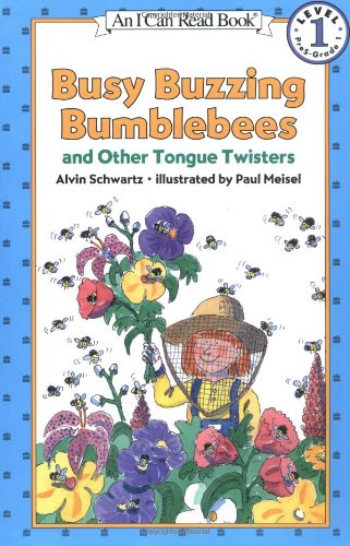 Busy Buzzing Bumblebees and Other Tongue Twisters (I Can Read Book 1)