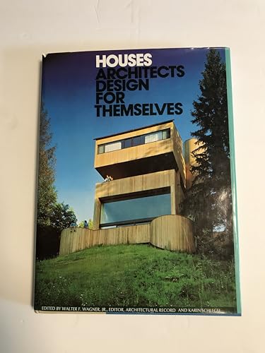 Houses architects design for themselves