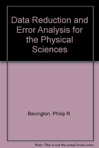 Data Reduction and Error Analysis for the Physical Science