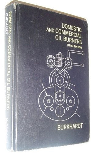 Domestic and Commercial Oil Burners; Installation and Servicing