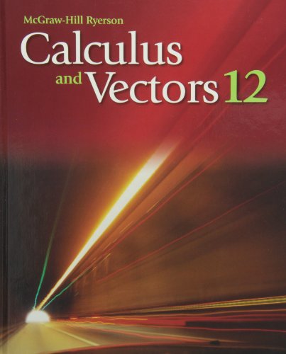 Calculus and Vectors 12 Student Edition