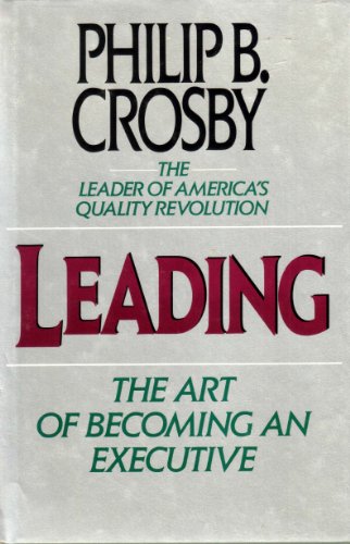 Leading: The Art of Becoming an Executive