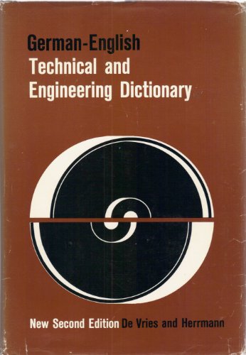 German-English Technical and Engineering Dictionary (English and German Edition)