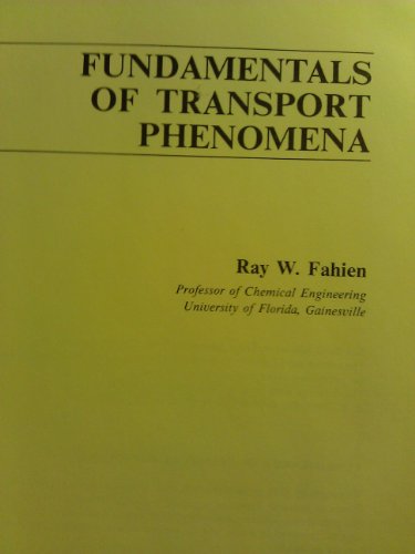 Fundamentals of Transport Phenomena