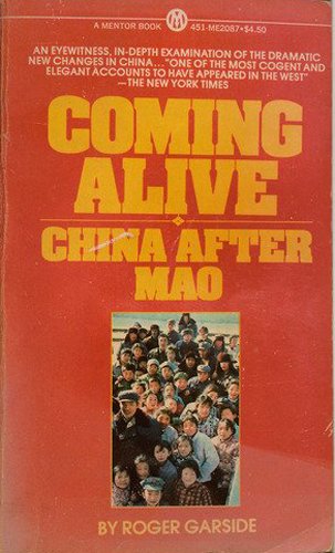 Coming Alive!: China After Mao