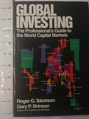 Global Investing: The Professional's Guide to the World Capital Markets