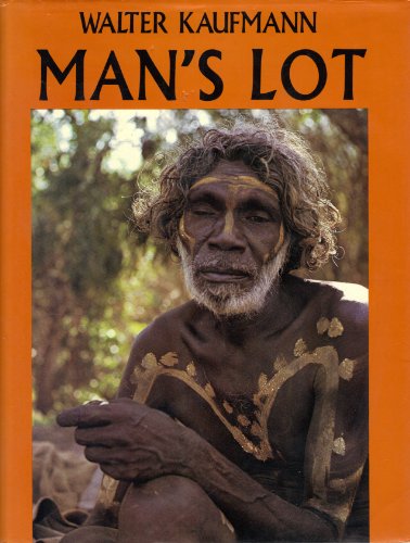 Man's Lot: A Trilogy