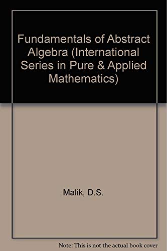 Fundamentals of Abstract Algebra