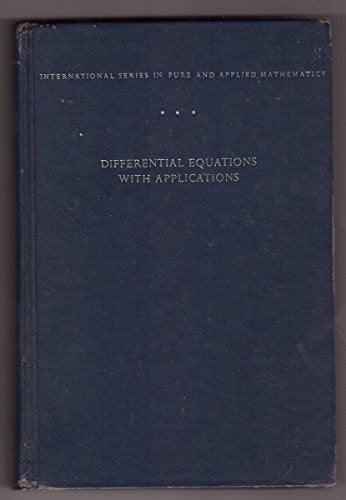 Differential Equations With Applications (International Series in Pure and Applied Mathematics)