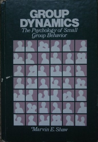Group Dynamics: The Psychology of Small Group Behavior (McGraw-Hill series in psychology)