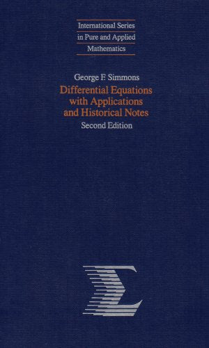 Differential Equations with Applications and Historical Notes, 2nd Edition