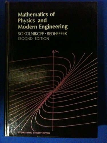 Mathematics of Physics and Modern Engineering
