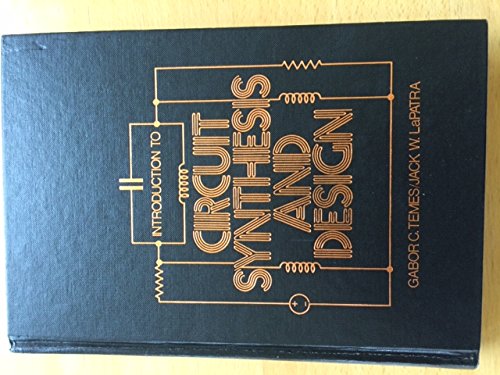 Introduction to Circuit Synthesis and Design (Networks and Systems)
