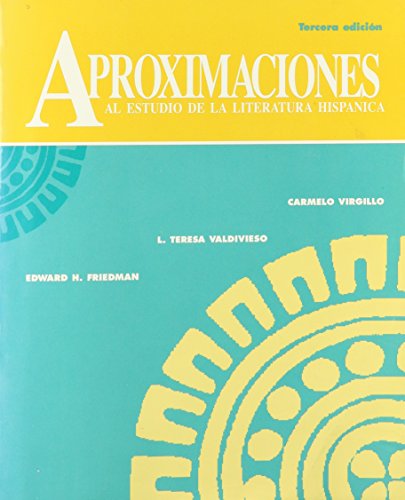 Aproximaciones Al Estudio De LA Literatura Hispanica (Spanish Edition)
