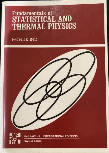 Fundamentals of Statistical and Thermal Physics (Fundamentals of Physics)