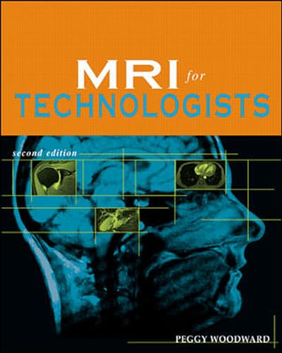 MRI for Technologists