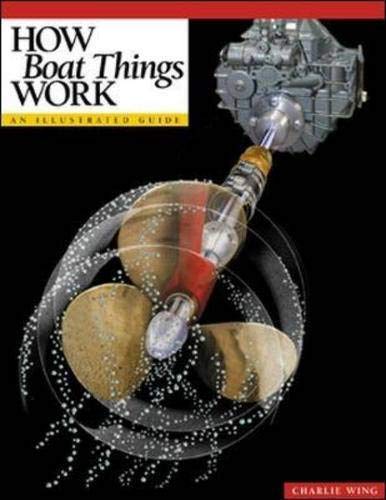 How Boat Things Work : An Illustrated Guide