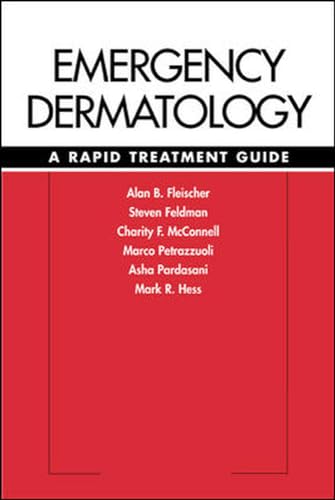 Emergency Dermatology : A Rapid Treatment Guide