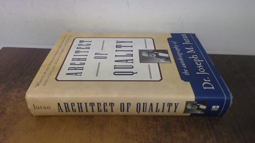Architect of Quality : The Autobiography of Dr. Joseph M. Juran