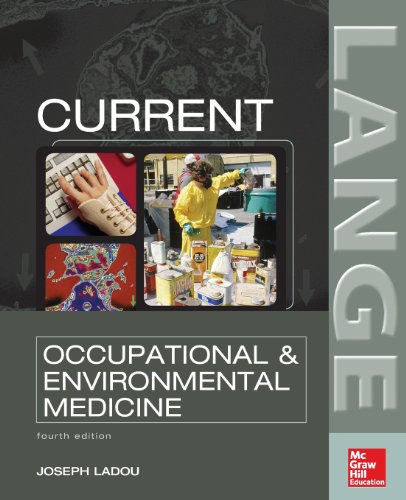 CURRENT Occupational & Environmental Medicine: Fourth Edition