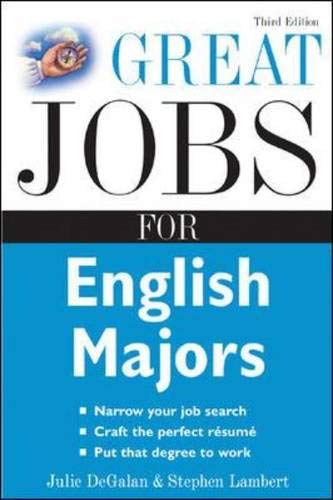 Great Jobs for English Majors, 3rd ed. (Great Jobs For… Series)
