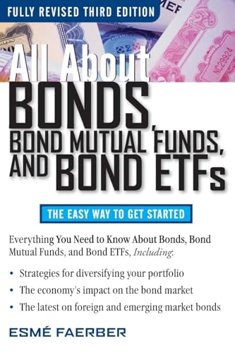 All About Bonds, Bond Mutual Funds, and Bond ETFs, 3rd Edition (All About...economics)