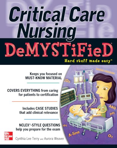 Critical Care Nursing DeMYSTiFieD