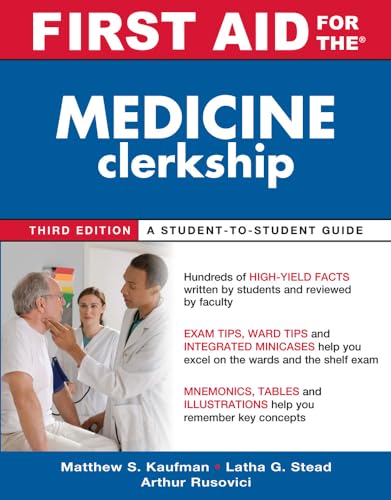 First Aid for the Medicine Clerkship, Third Edition (First Aid Series)